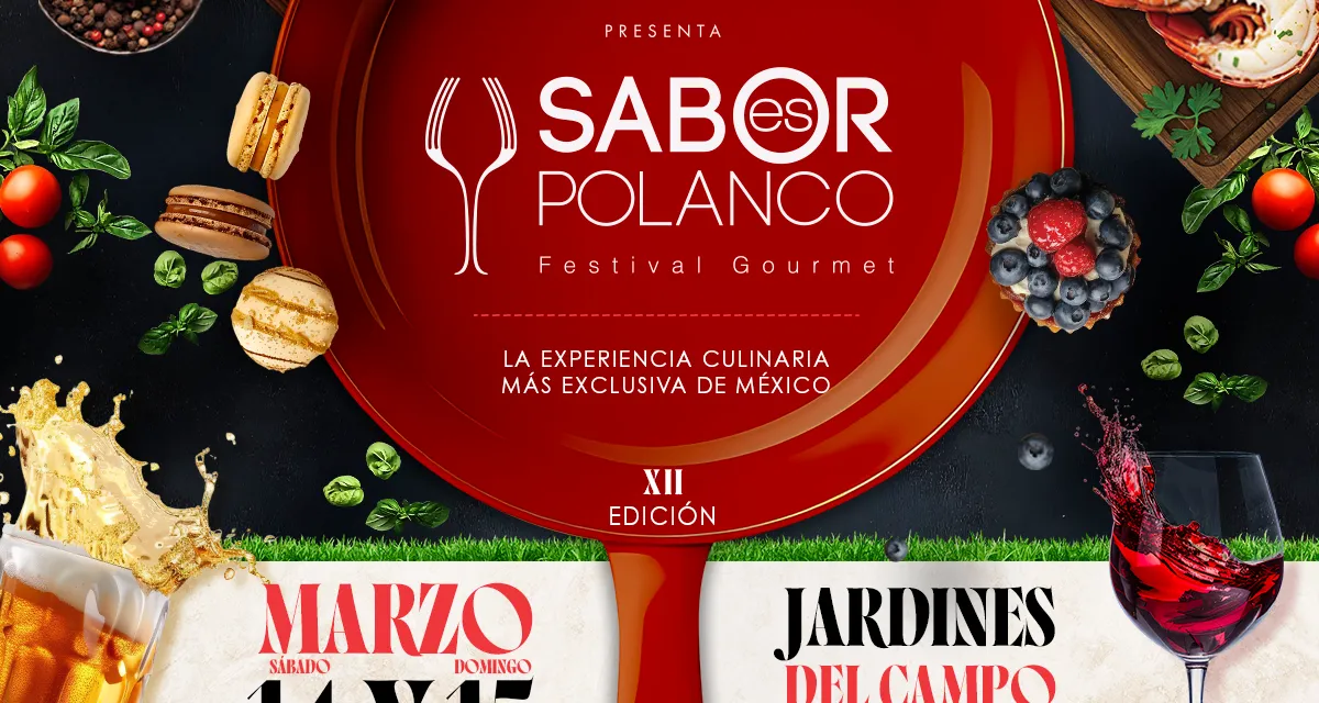 GUANAJUATO IMPULSA SU PROYECCIÓN INTERNACIONAL AL SER ESTADO INVITADO EN EL FESTIVAL GASTRONÓMICO SABOR ES POLANCO 2026